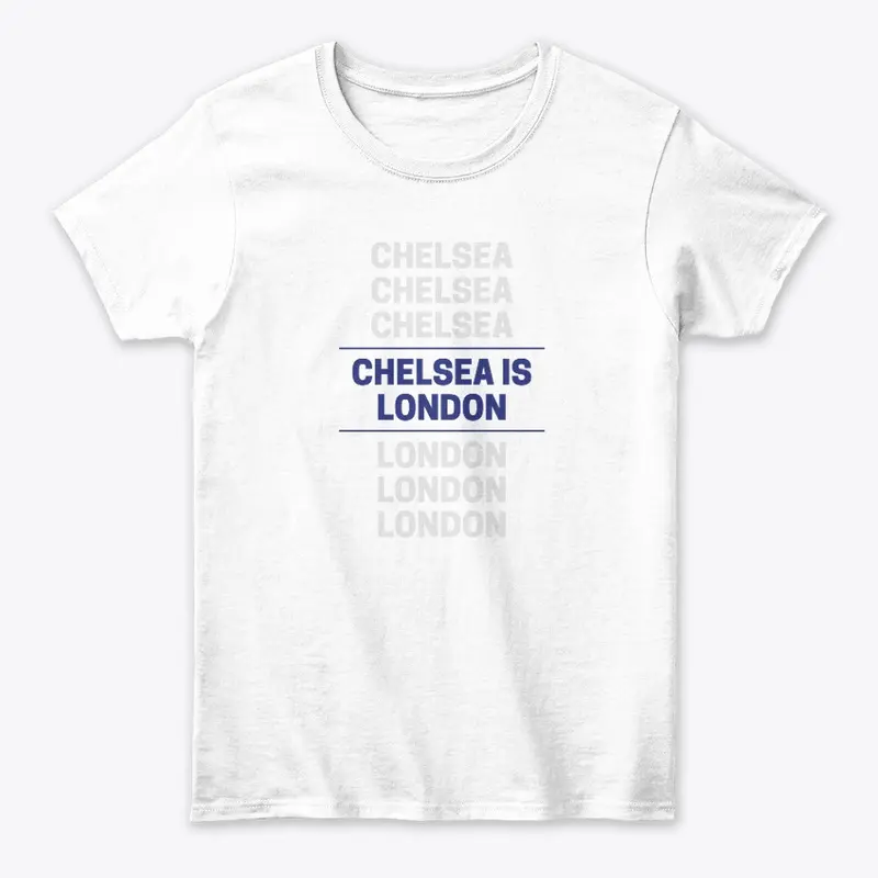 Chelsea Is London