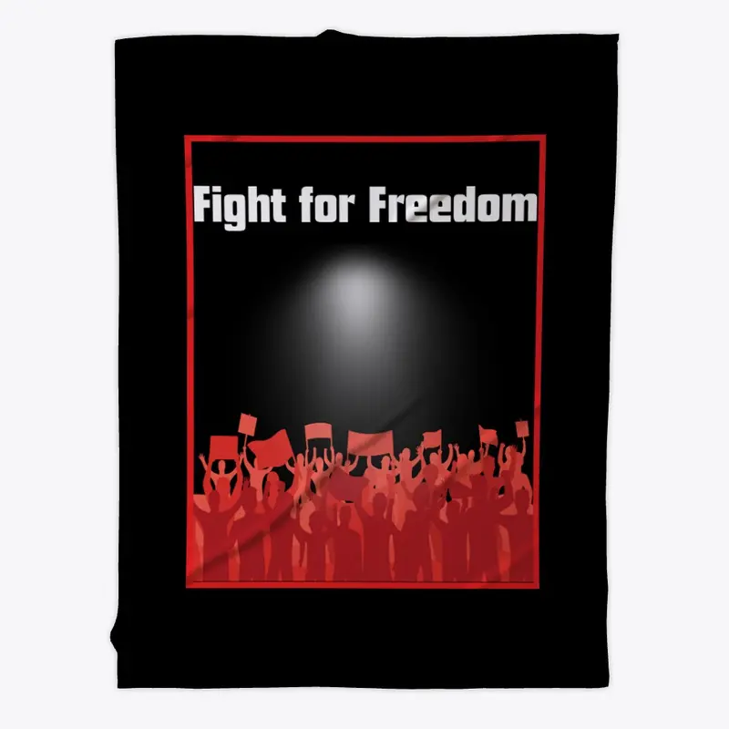 Fight For Freedom