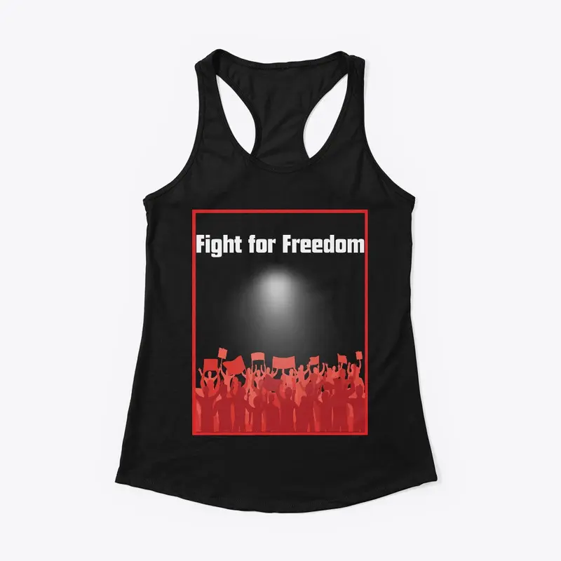 Fight For Freedom